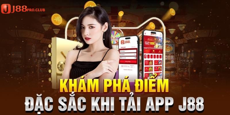 Tại sao người chơi nên tải App J88